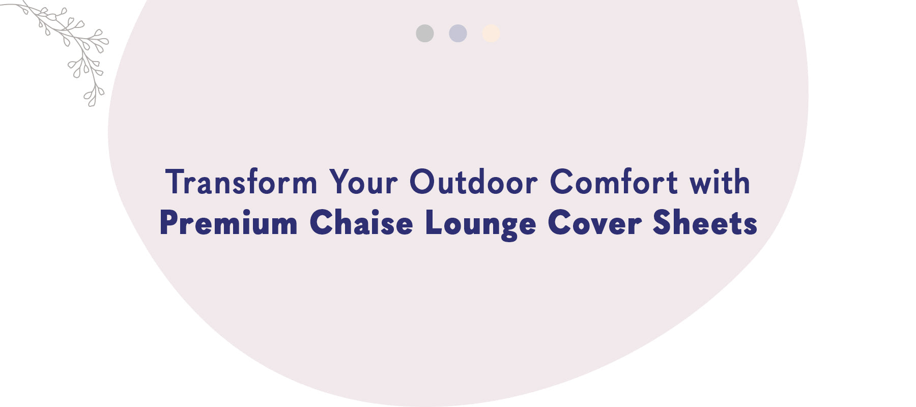 Transform Your Outdoor Comfort with Premium Chaise Lounge Cover Sheets