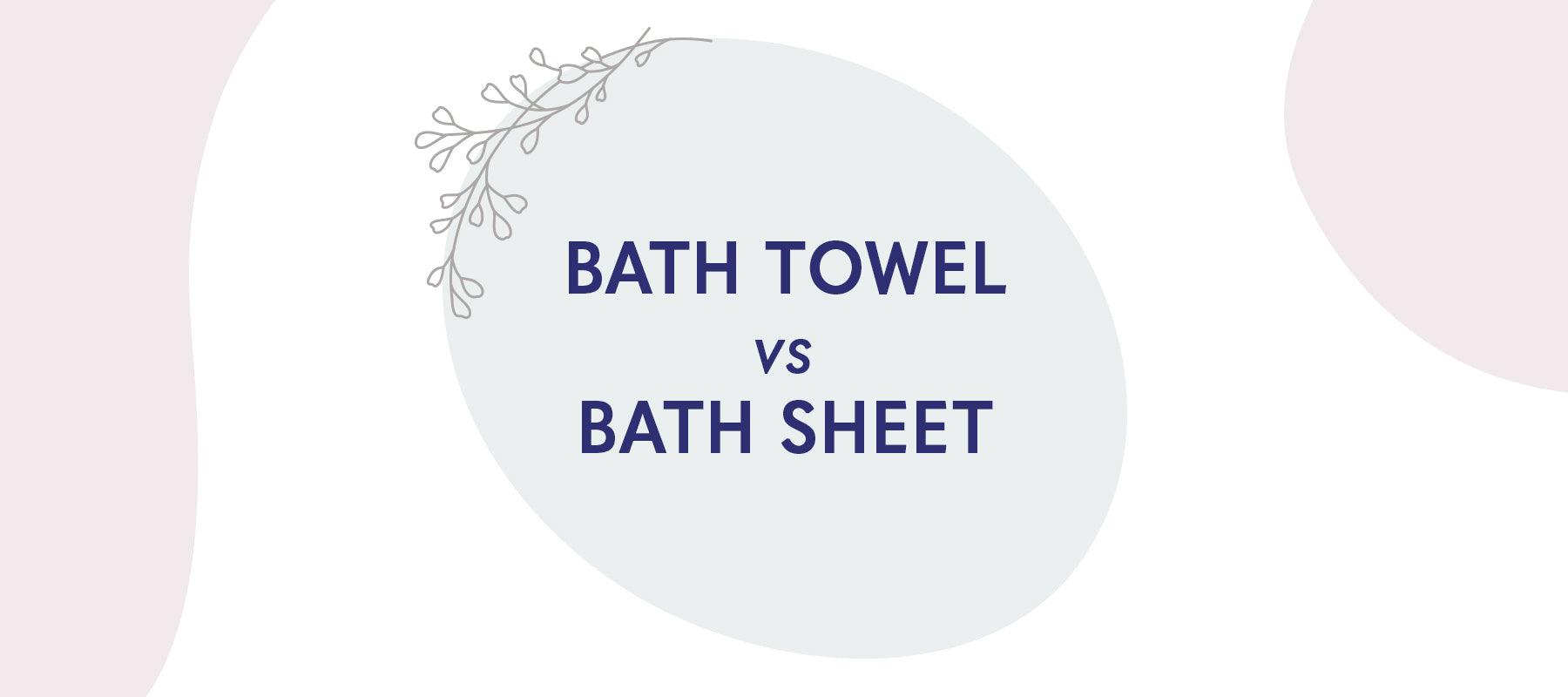 Bath Towel vs. Bath Sheet - American Soft Linen